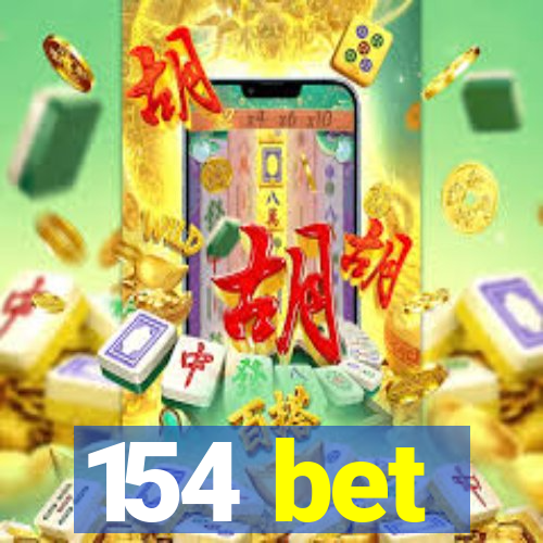 154 bet